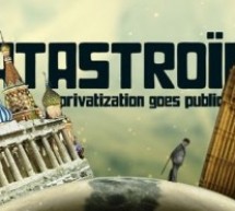 Filmvertoning & Debat: Catastroïka, privatisation goes public (22/02/2014) Filmvertoning & Debat: Catastroïka, privatisation goes public (22/02/2014)