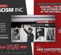 Fascism Inc with Aris Chatzistefanou, Amsterdam May 31 at 6:00 pm, Nijmegen June 1 at 3:00 pm Fascism Inc with Aris Chatzistefanou, Amsterdam May 31 at 6:00 pm, Nijmegen June 1 at 3:00 pm