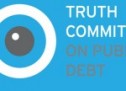 Preliminary Report of the Truth Committee on Public Debt of Greece Preliminary Report of the Truth Committee on Public Debt of Greece